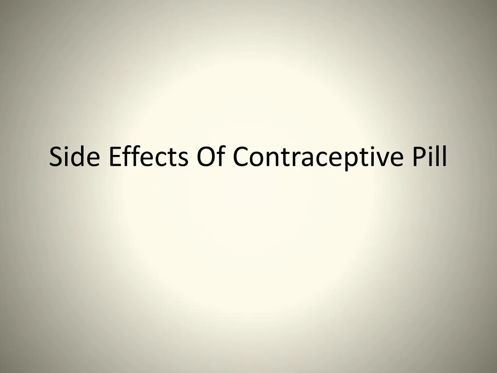 side effects of contraceptive pill