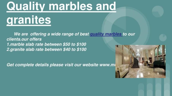 Quality Marbles and Granites