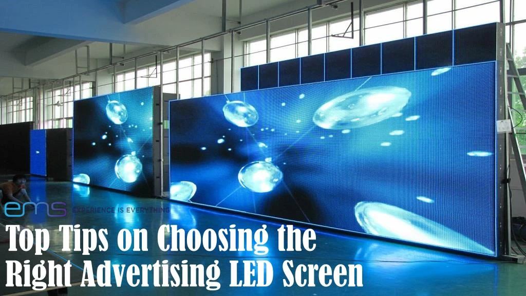 top tips on choosing the right advertising led screen
