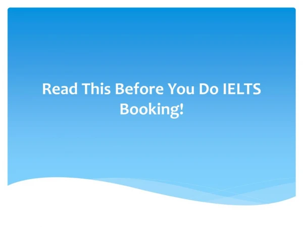 Read This Before You Do IELTS Booking