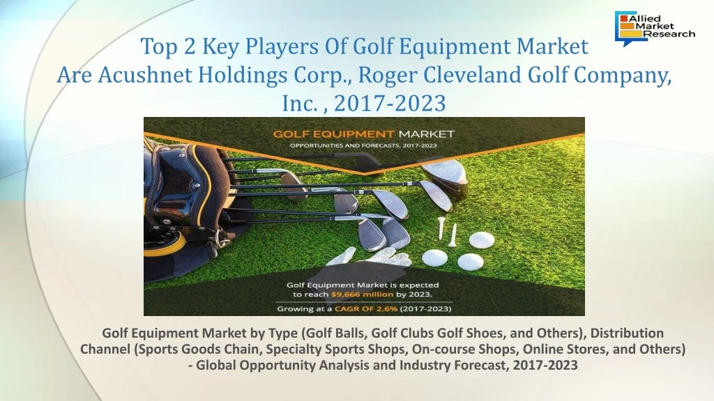 top 2 key players of golf equipment market