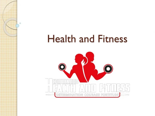 Health and Fitness