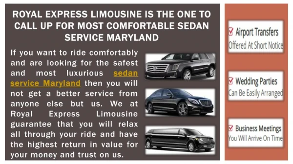 Call Up For Most Comfortable Sedan Service Maryland