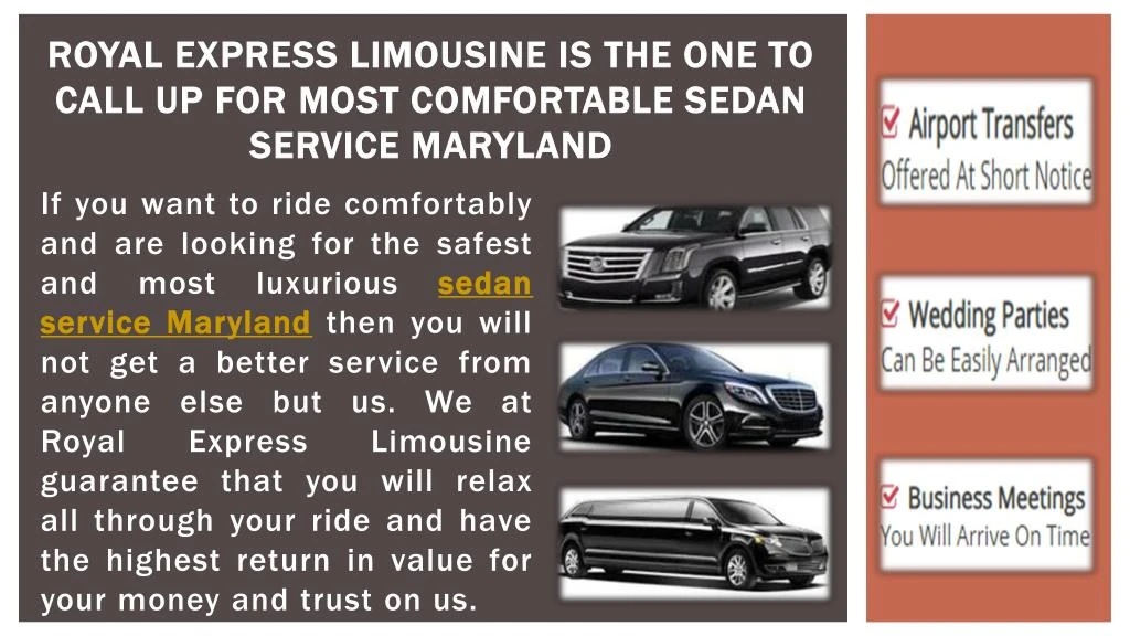 royal express limousine is the one to call up for most comfortable sedan service maryland