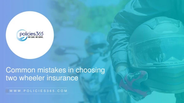 Common mistakes in choosing two wheeler insurance