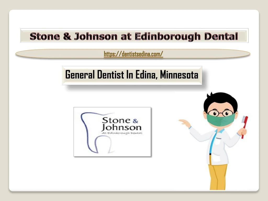 stone johnson at edinborough dental