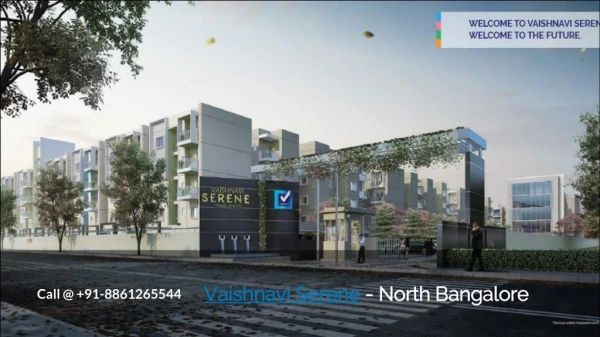 Best location to invest – Vaishnavi Serene Yelahanka Bangalore