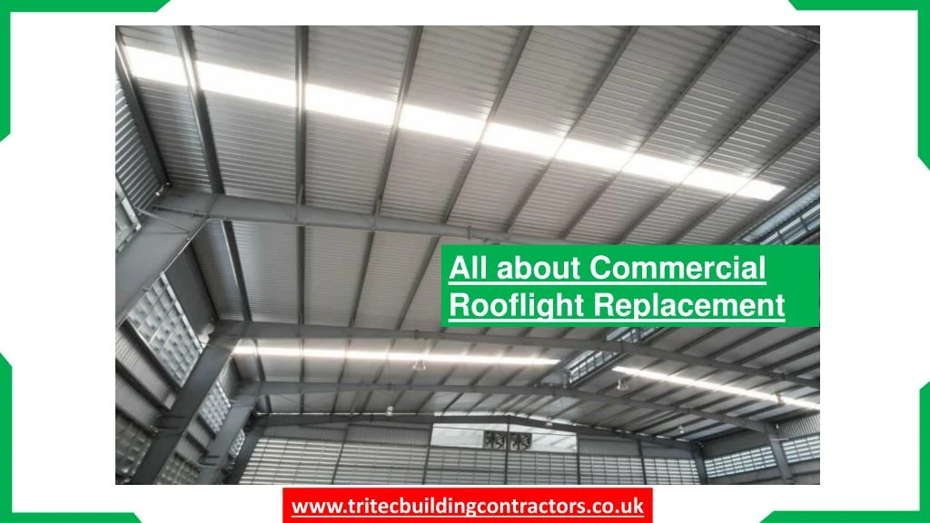 all about commercial rooflight replacement