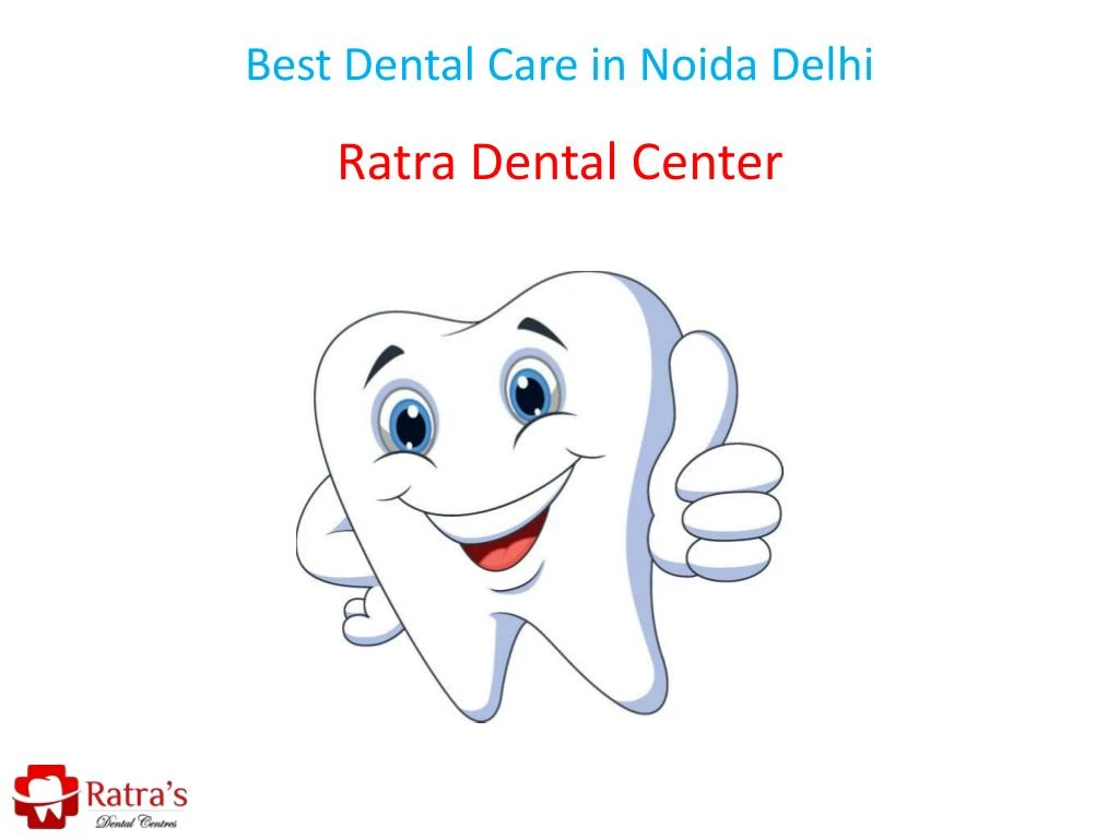 best dental care in noida delhi