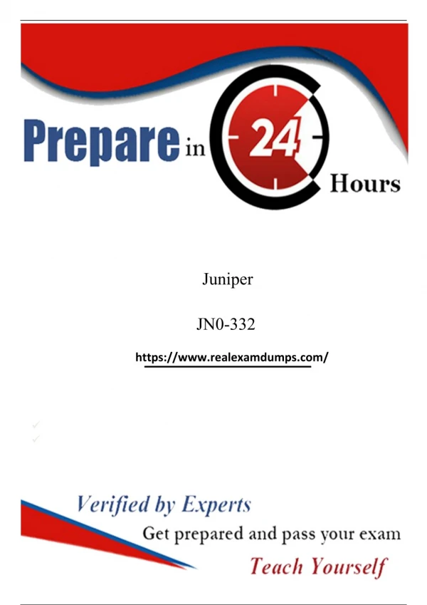 100% Passing Guarantee JN0-332 Juniper Exam Dumps Realexamdumps.com