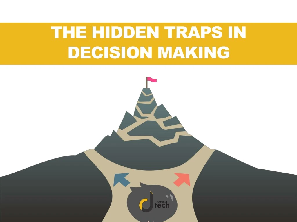 the hidden traps in decision making