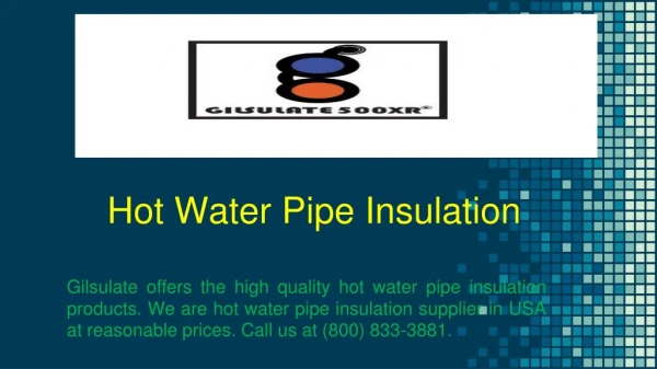 Hot Water Pipe Insulation