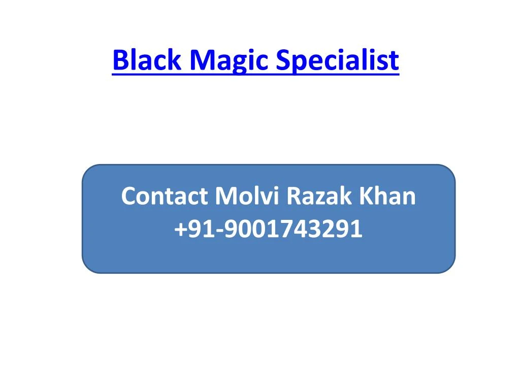 black magic specialist