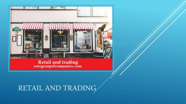 What are retail and trading strategies