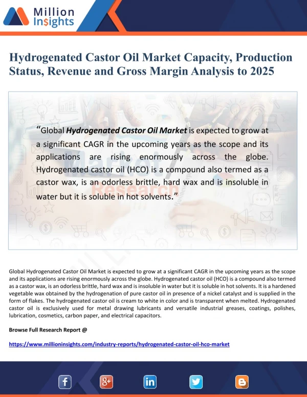Hydrogenated Castor Oil Market Capacity, Production Status, Revenue and Gross Margin Analysis to 2025