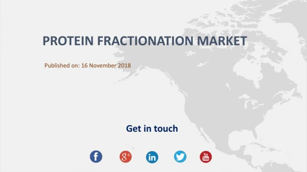 Protein Fractionation Market Research Report 2018