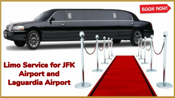 Limo Service for JFK Airport and Laguardia Airport