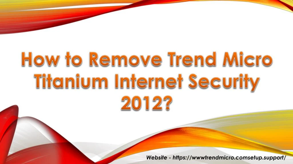how to remove trend micro titanium internet