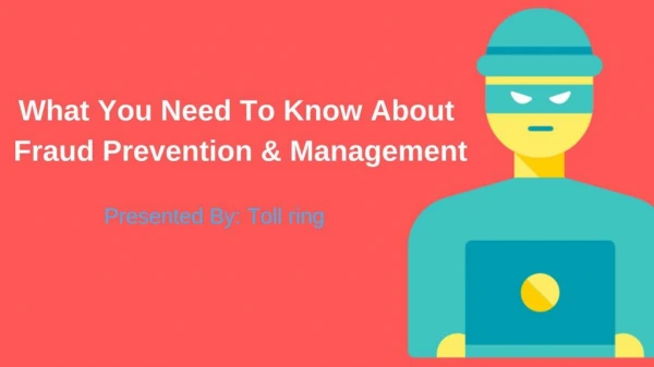 What You Need To Know About Fraud Prevention & Management