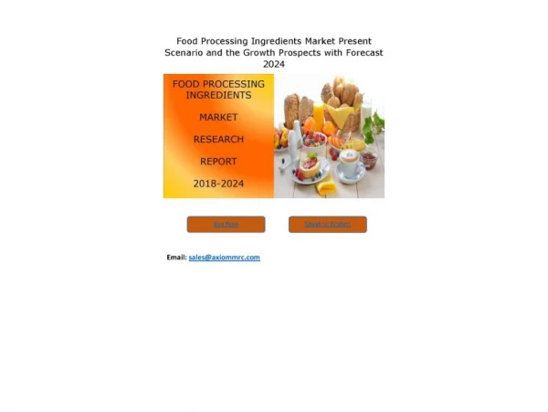 Food Processing Ingredients Market Growth Rate, Developing Trends, Manufacturers, Countries and Application, Global Fore
