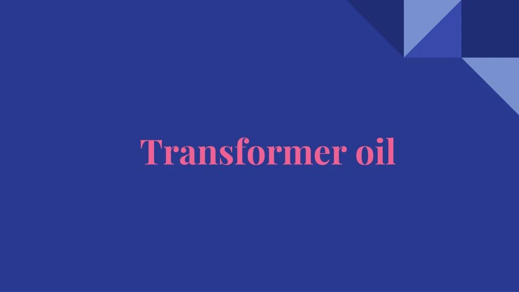 transformer oil