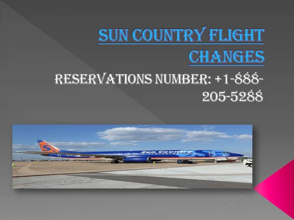 Sun Country Flight Changes with the reservations number