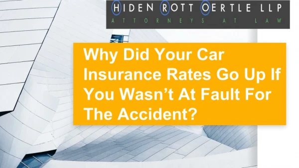 Why Did Your Car Insurance Rates Go Up If You Wasn’t At Fault For The Accident?