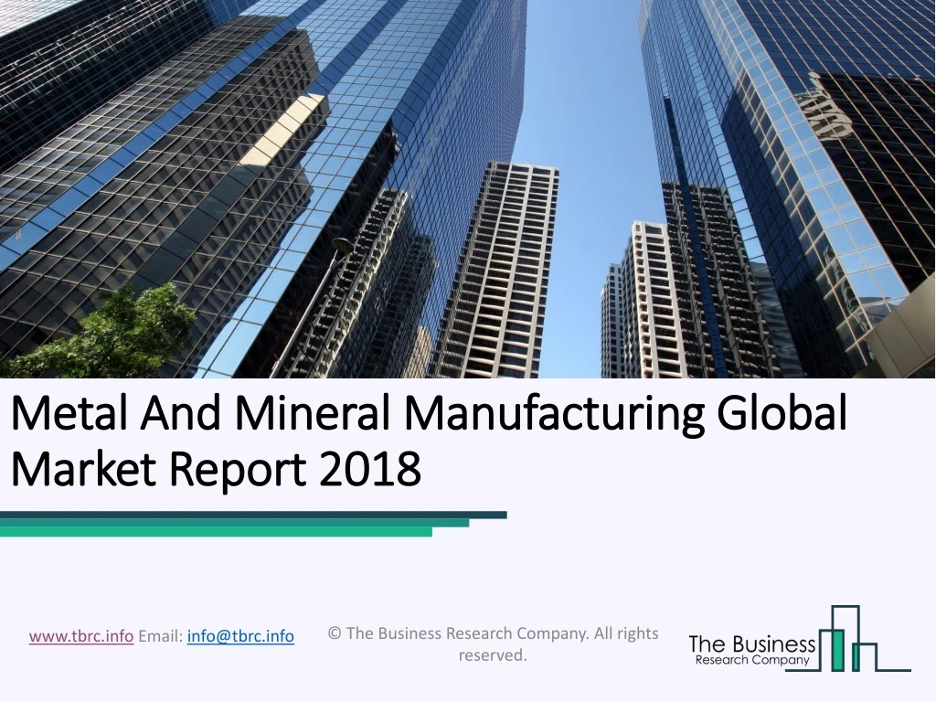 metal metal and mineral manufacturing global