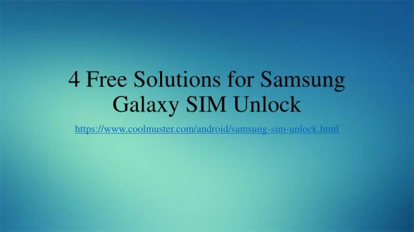 4 Free Solutions for Samsung Galaxy SIM Unlock