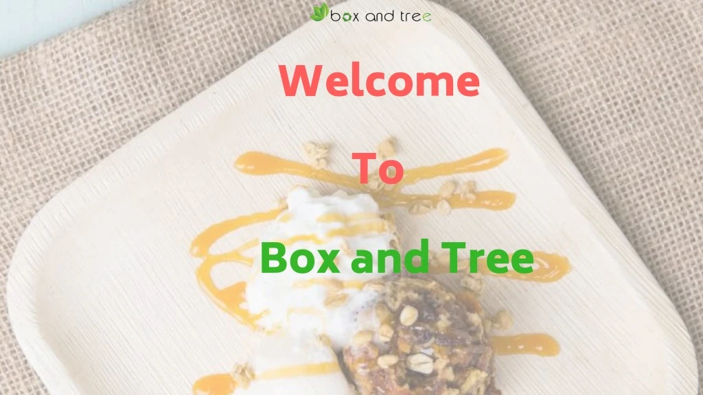 welcome to box and tree