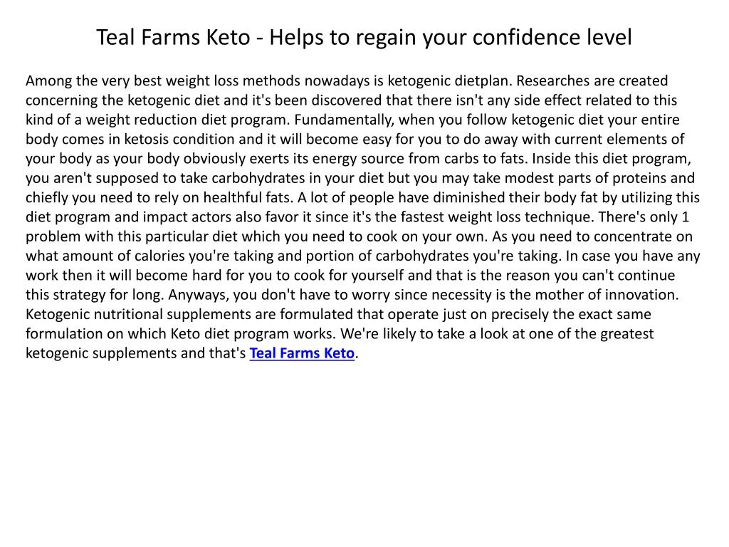 teal farms keto helps to regain your confidence level