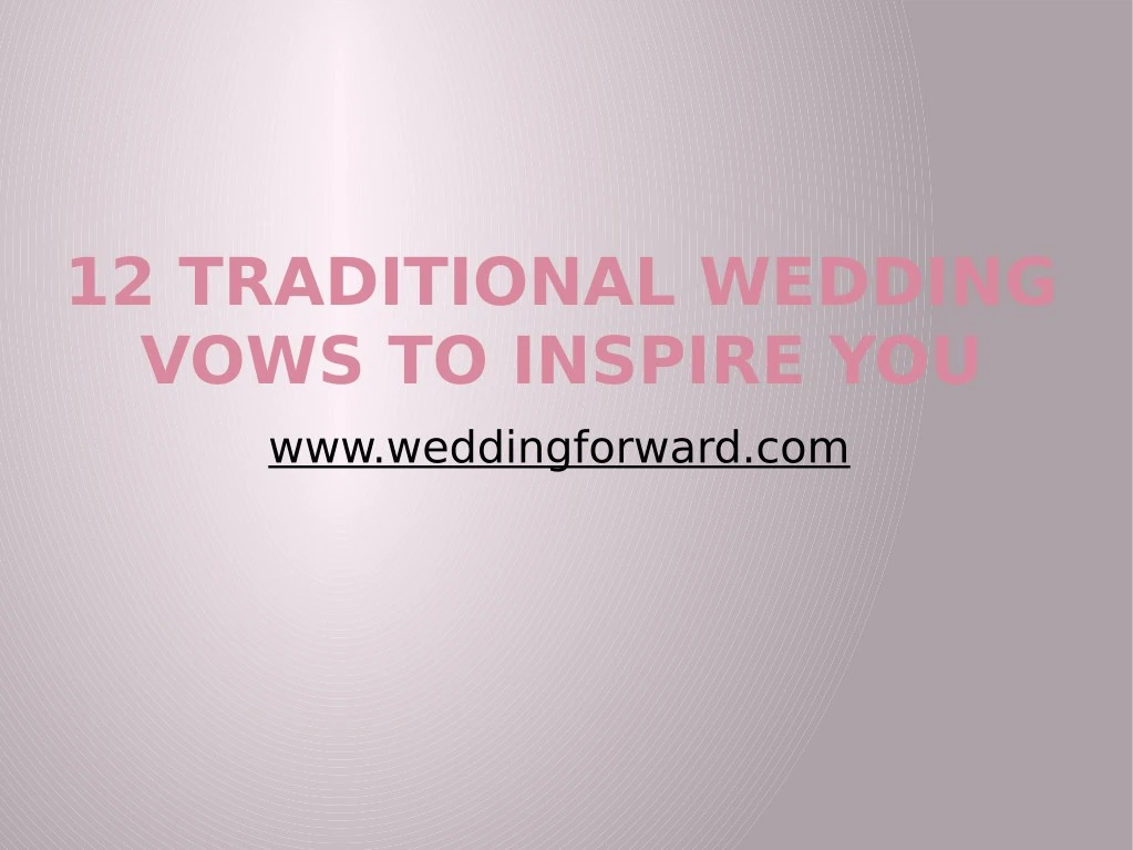 12 traditional wedding vows to inspire you