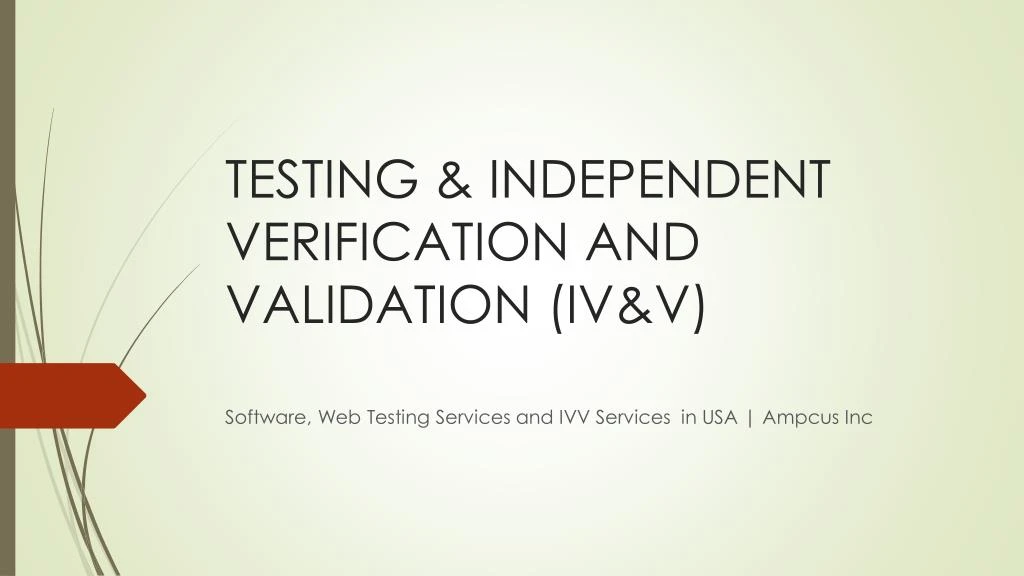 testing independent verification and validation iv v