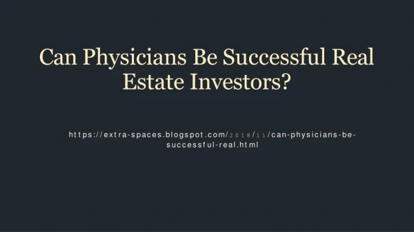Can Physicians Be Successful Real Estate Investors?