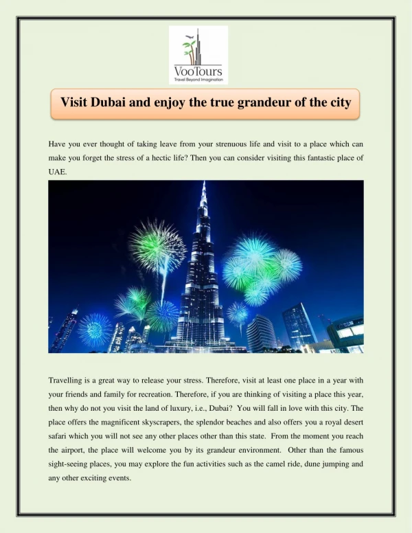 Visit Dubai and enjoy the true grandeur of the city