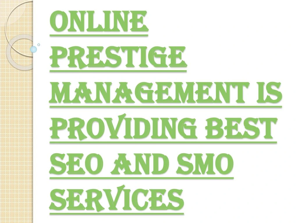 online prestige management is providing best seo and smo services