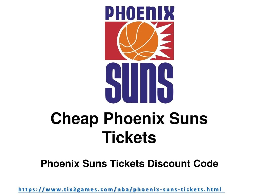 PPT Phoenix Suns Tickets at Tix2games PowerPoint Presentation, free
