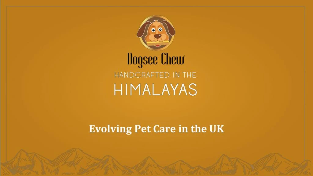 evolving pet care in the uk