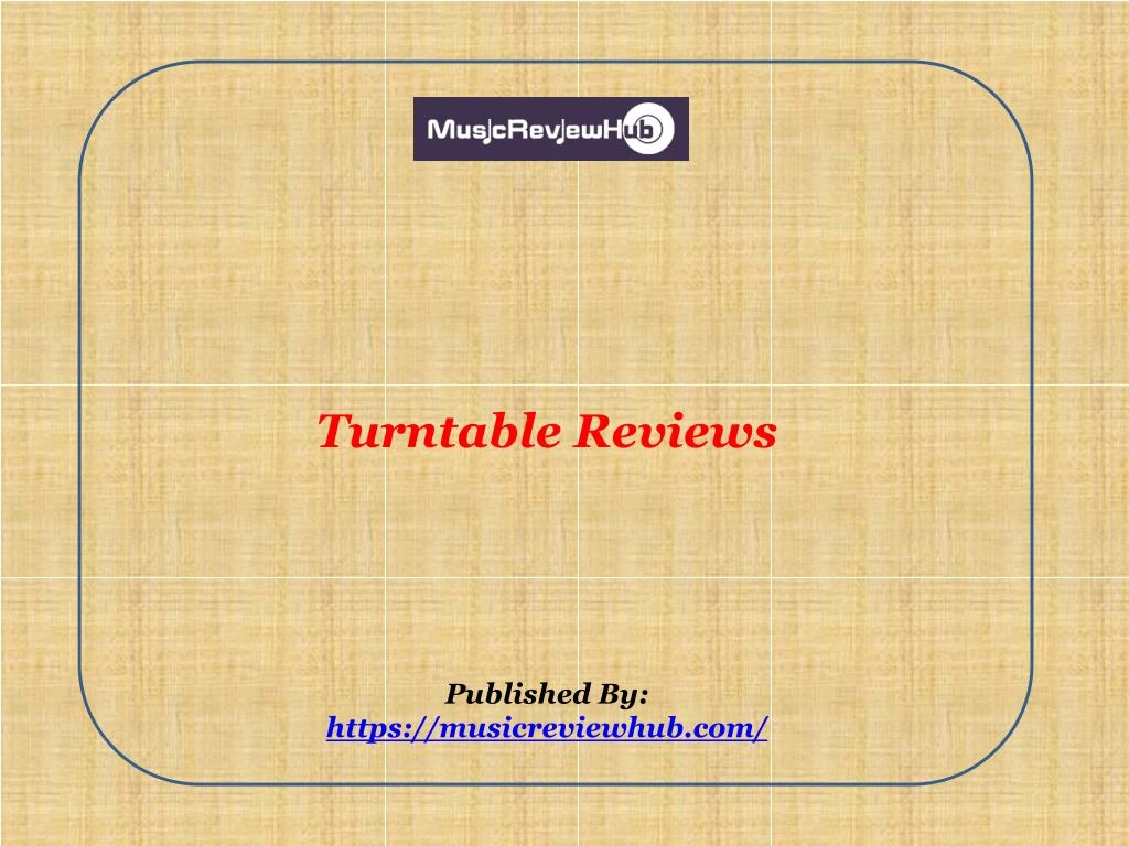 turntable reviews published by https musicreviewhub com