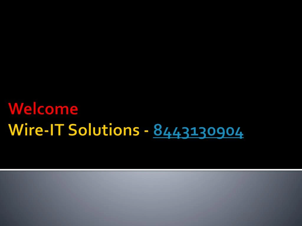 welcome wire it solutions 8443130904