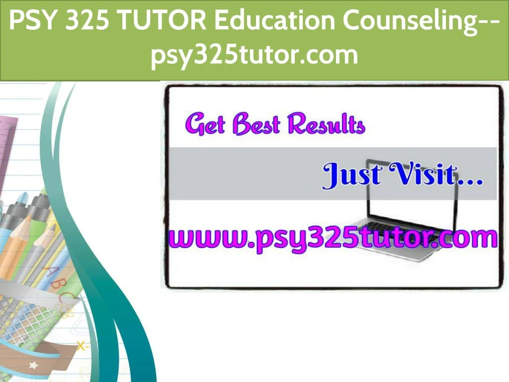 psy 325 tutor education counseling psy325tutor com
