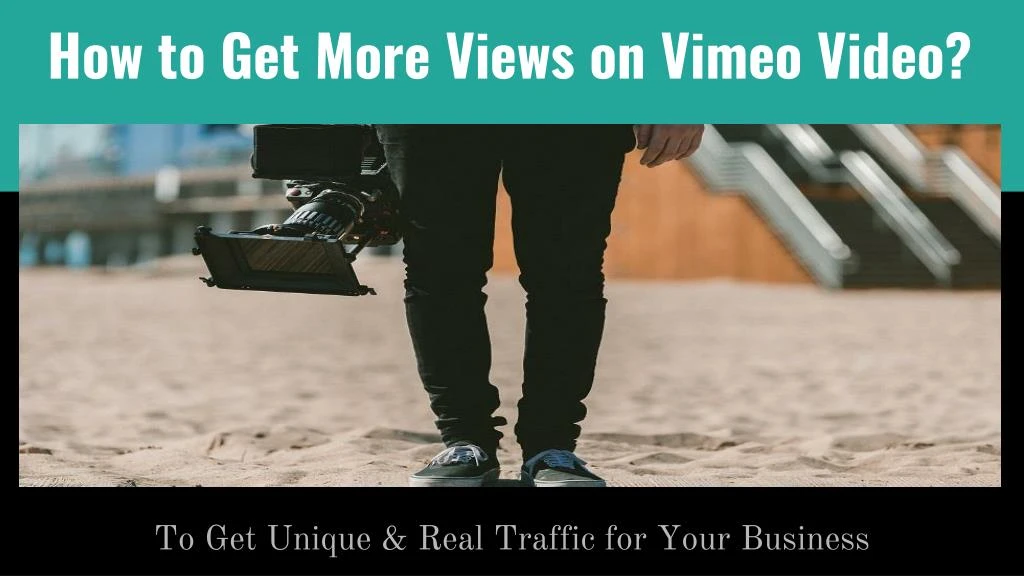 how to get more views on vimeo video