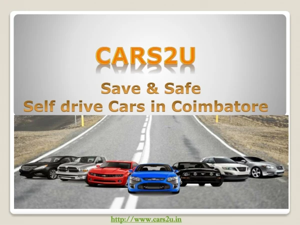 Save and safe Self drive cars in Coimbatore | Self driving cars in Coimbatore - Cars2u
