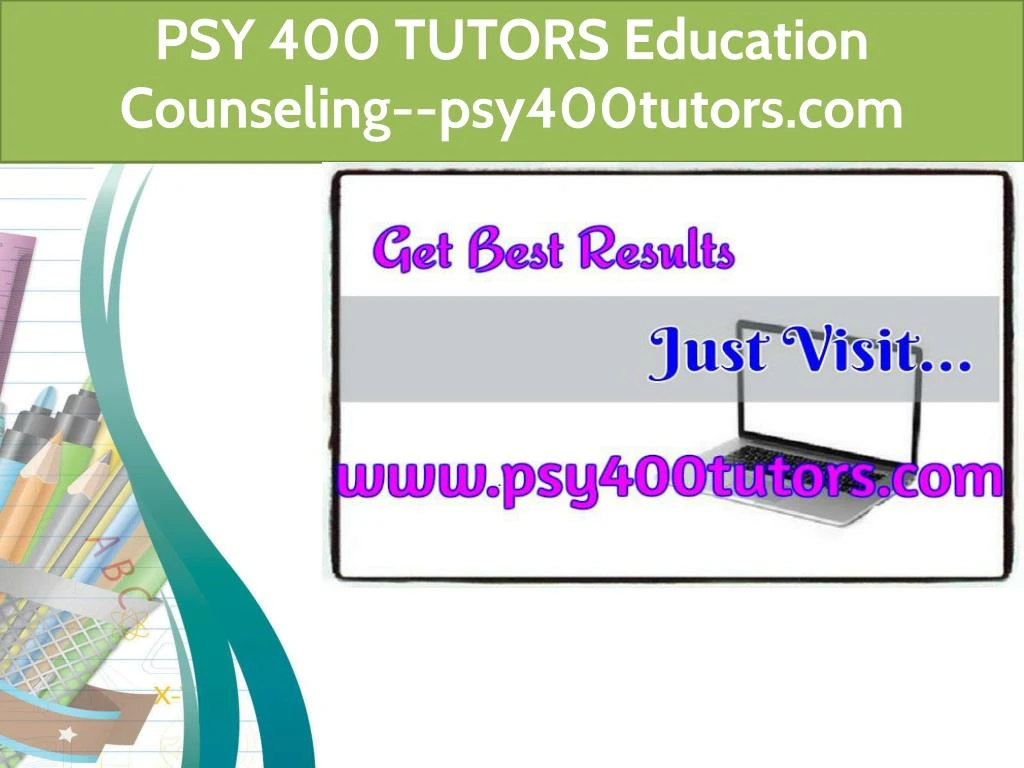 psy 400 tutors education counseling psy400tutors