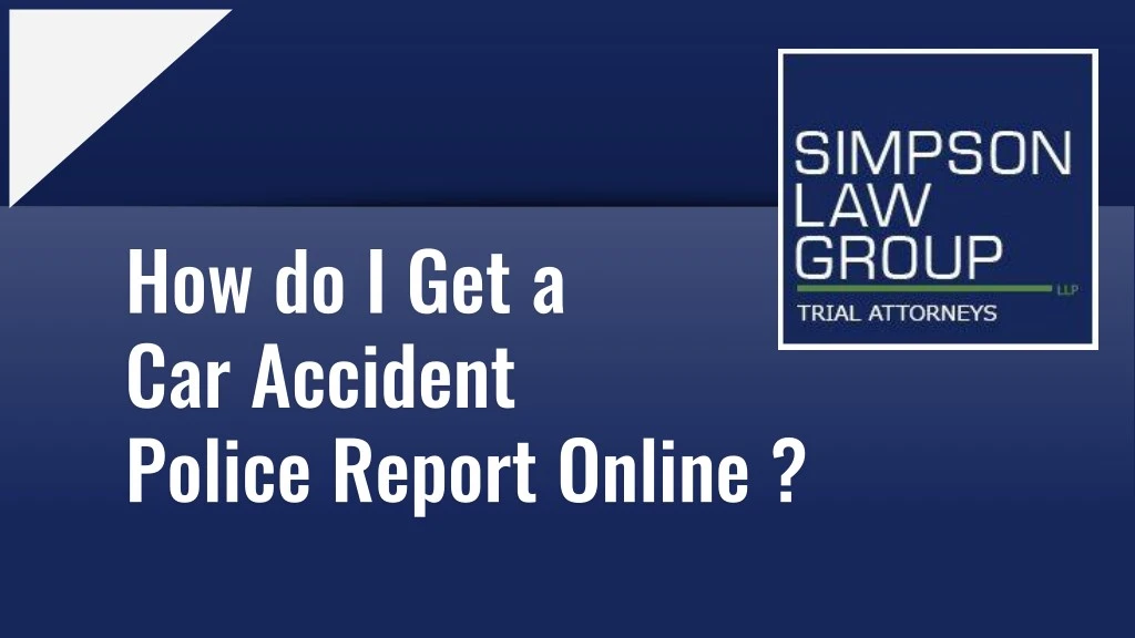 how do i get a car accident police report online