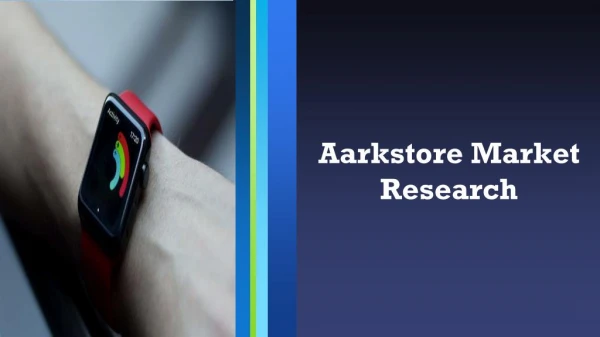 Global Wearable Device Market, Industry Analysis, Growth, Forecast 2024