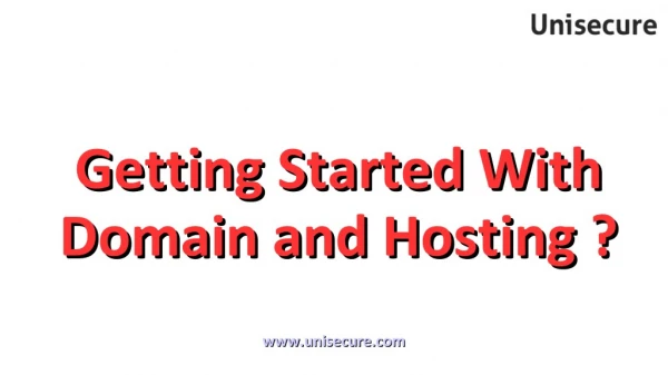 Getting Started With Domain and Hosting ?