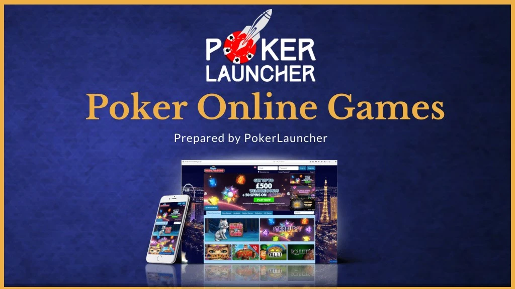 poker online games prepared by pokerlauncher
