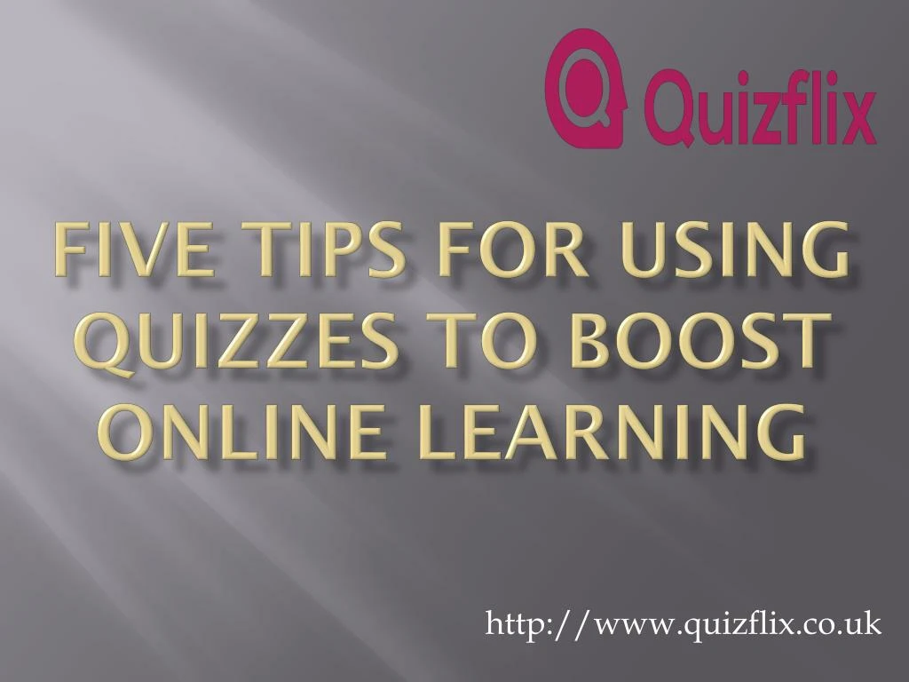 five tips for using quizzes to boost online learning