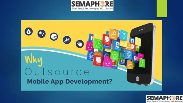 Benefits: Why Mobile App Development Should be Outsource